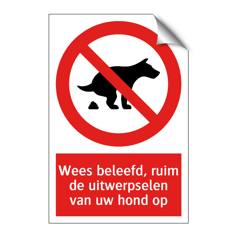 Wees beleefd, ruim de uitwerpselen van uw hond op