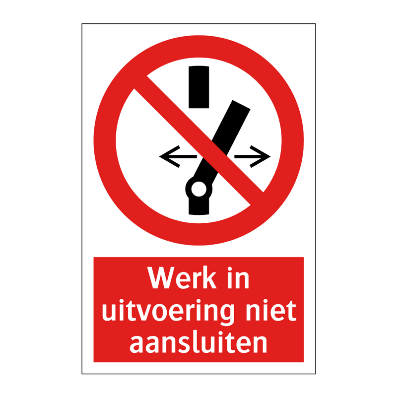 Werk in uitvoering niet aansluiten