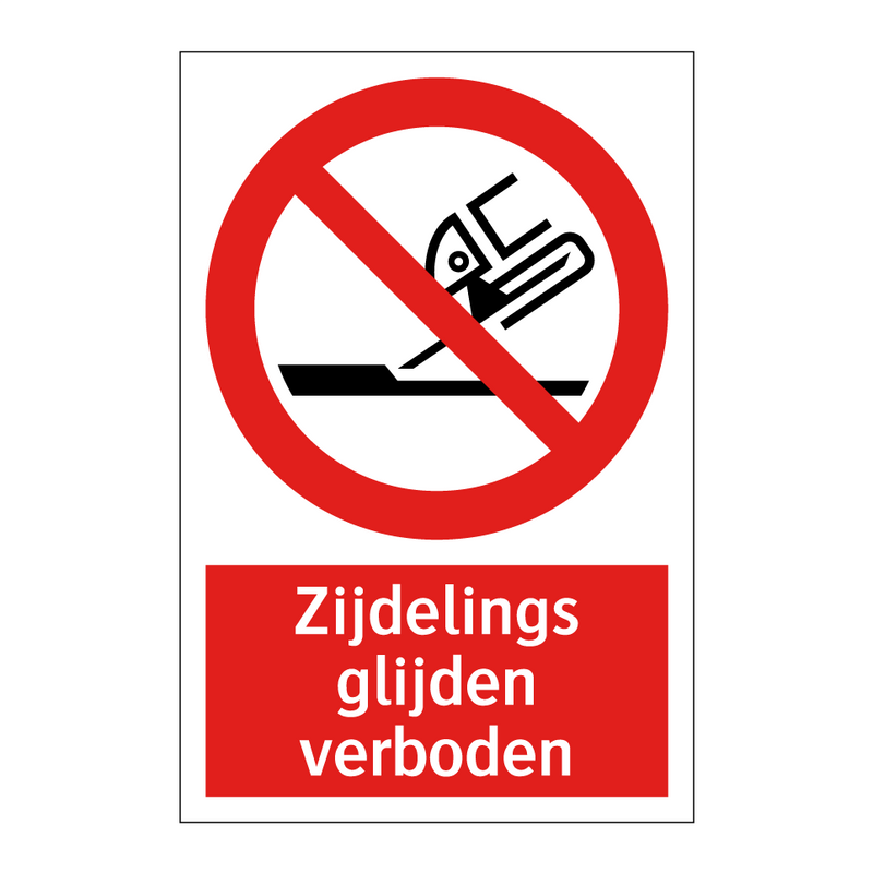 Zijdelings glijden verboden