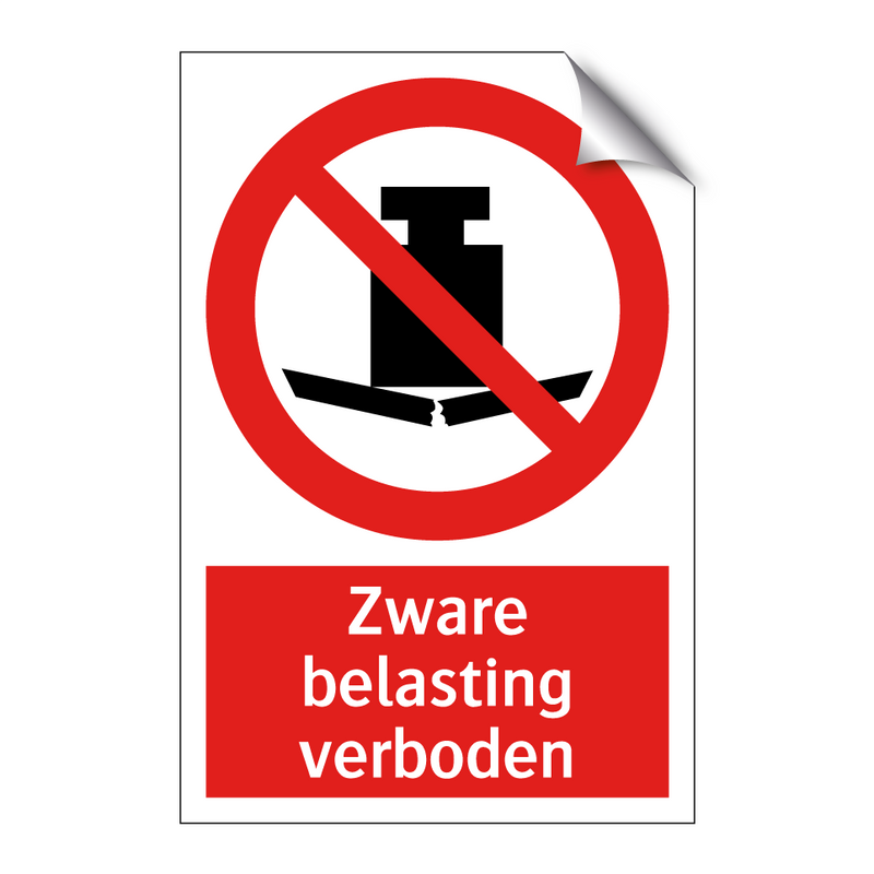 Zware belasting verboden