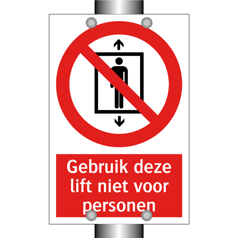 Gebruik deze lift niet voor personen