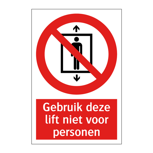 Gebruik deze lift niet voor personen