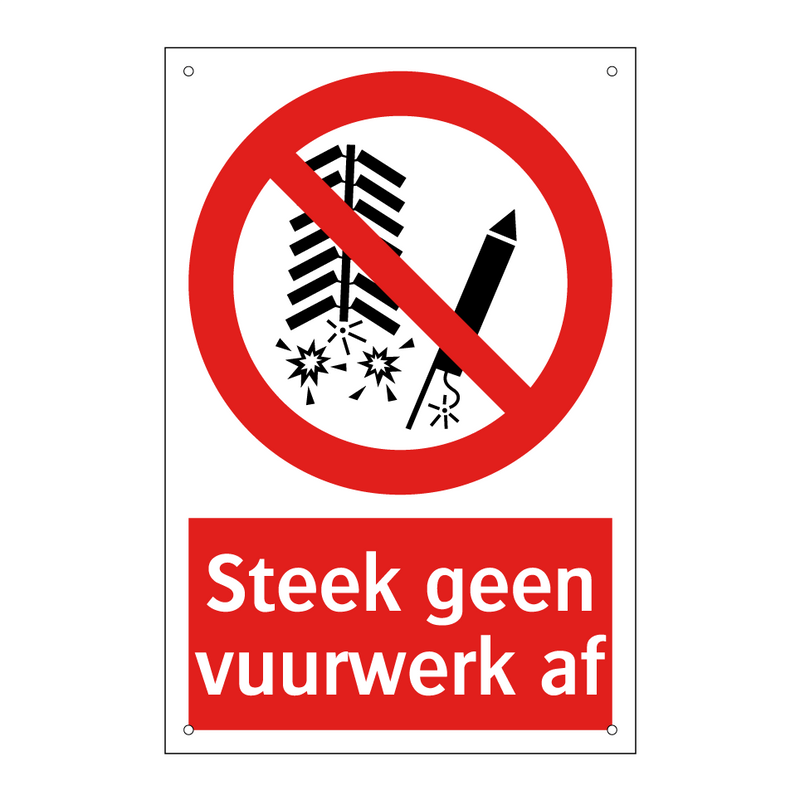 Steek geen vuurwerk af