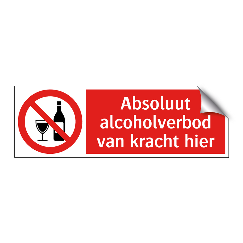 Absoluut alcoholverbod van kracht hier