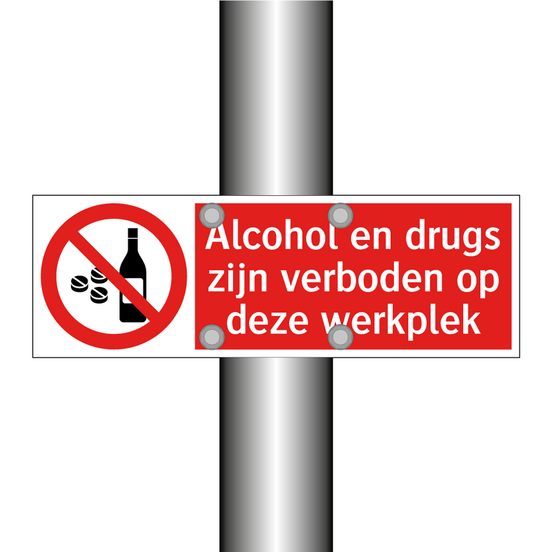 Alcohol en drugs zijn verboden op deze werkplek