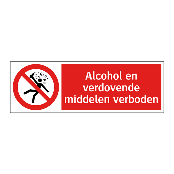 Alcohol en verdovende middelen verboden