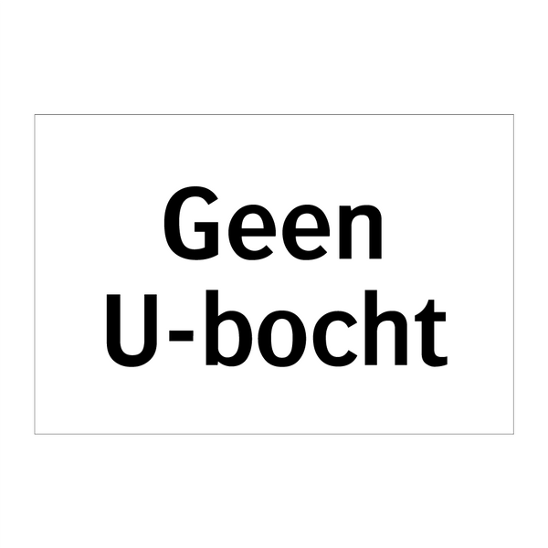 Geen U-bocht