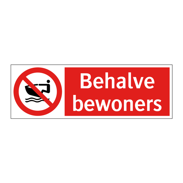 Behalve bewoners