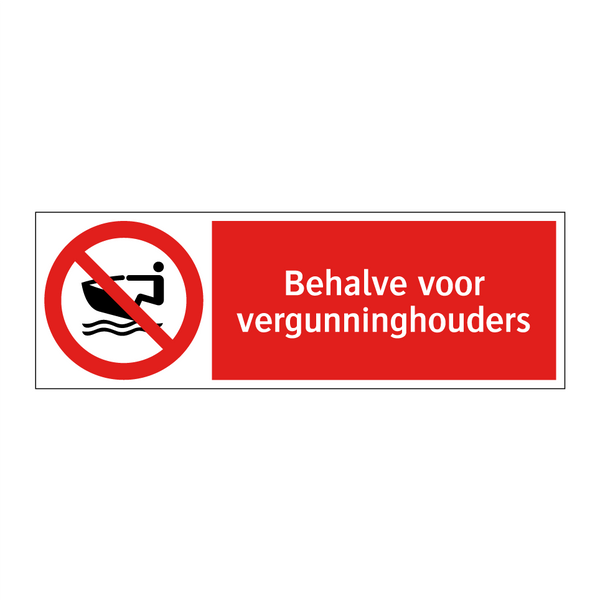 Behalve voor vergunninghouders