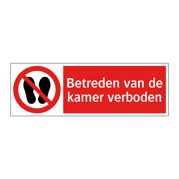 Betreden van de kamer verboden