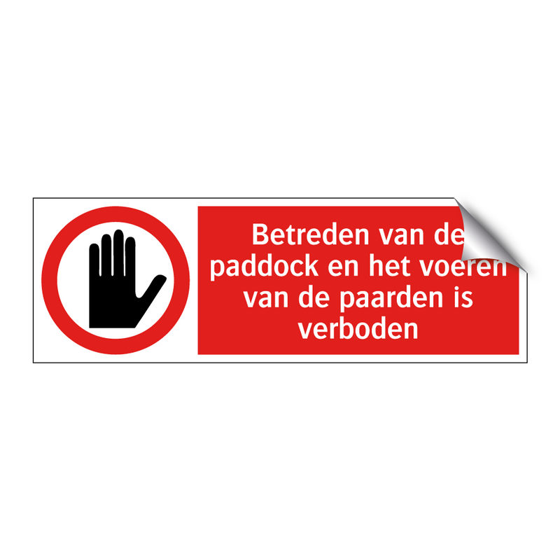 Betreden van de paddock en het voeren van de paarden is verboden