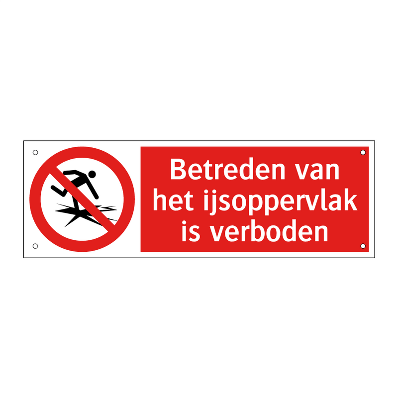 Betreden van het ijsoppervlak is verboden