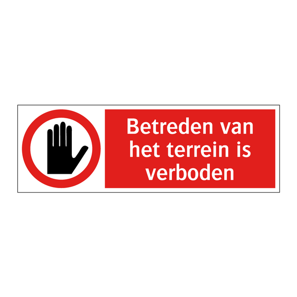 Betreden van het terrein is verboden