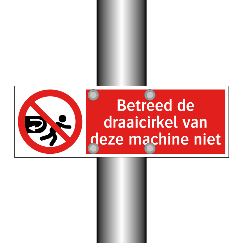 Betreed de draaicirkel van deze machine niet