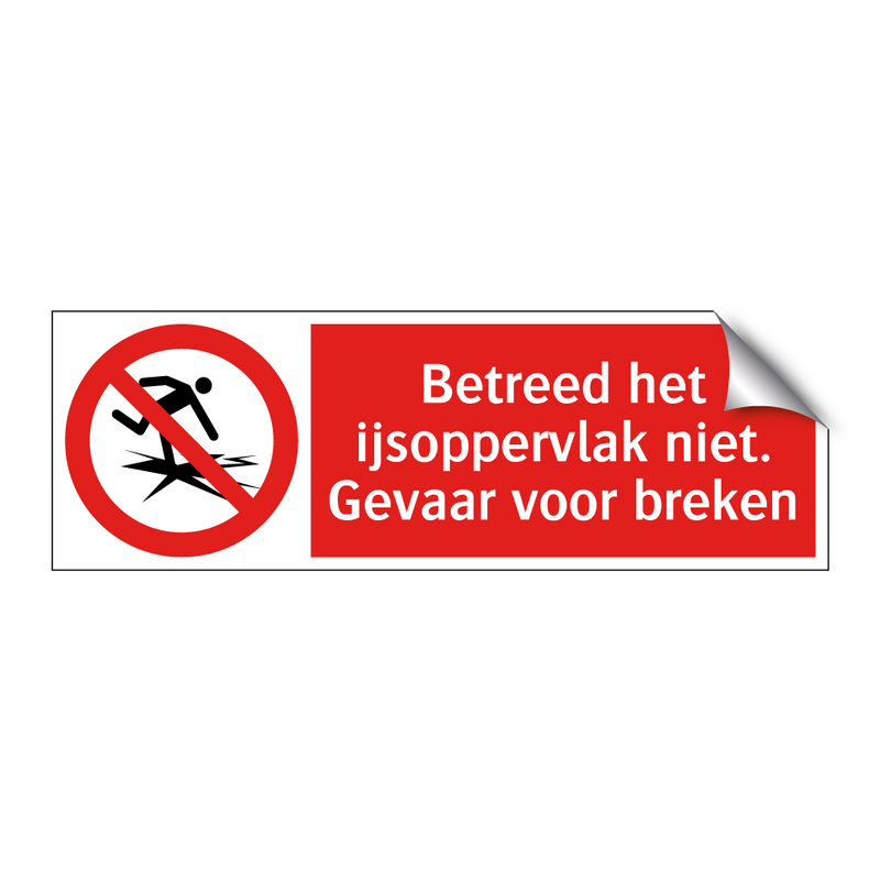 Betreed het ijsoppervlak niet. Gevaar voor breken