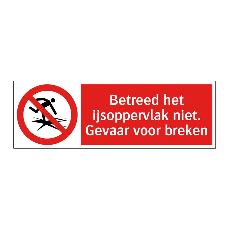 Betreed het ijsoppervlak niet. Gevaar voor breken