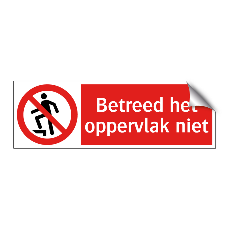 Betreed het oppervlak niet