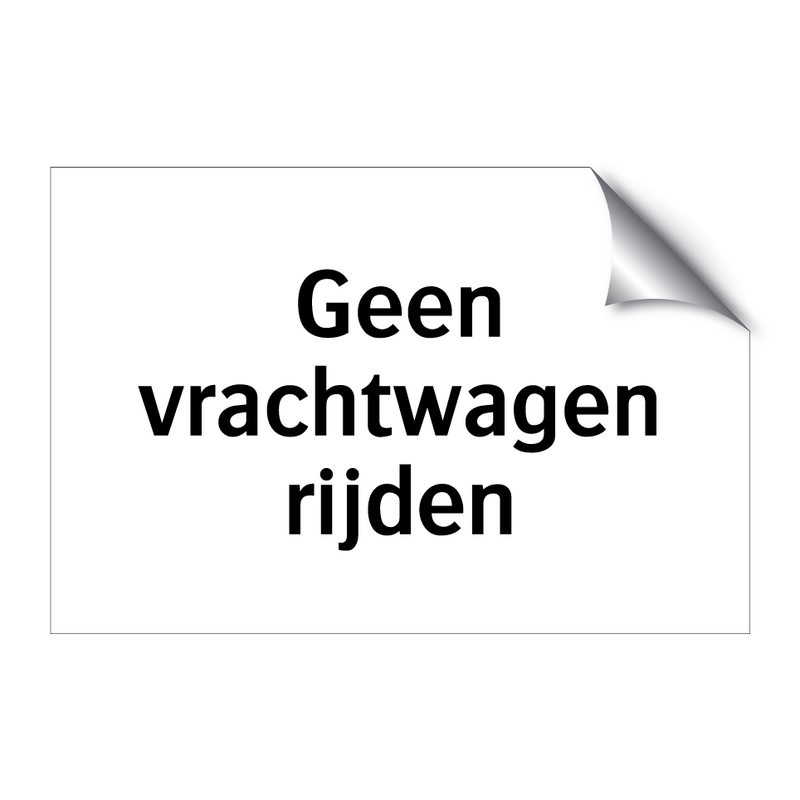 Geen vrachtwagen rijden