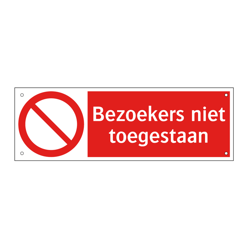 Bezoekers niet toegestaan