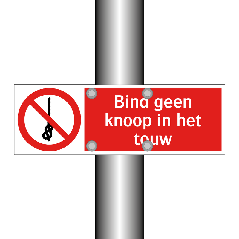 Bind geen knoop in het touw