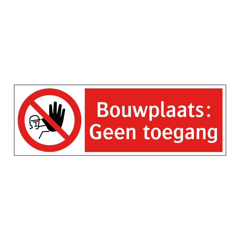 Bouwplaats: Geen toegang