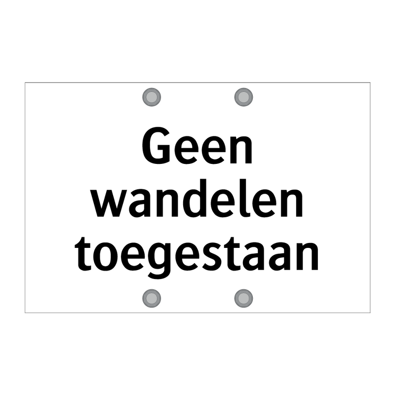 Geen wandelen toegestaan