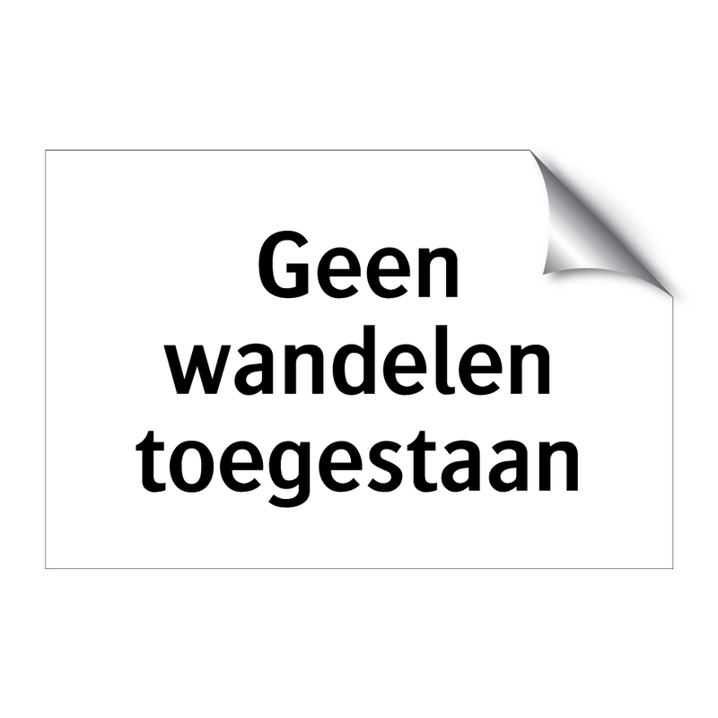 Geen wandelen toegestaan