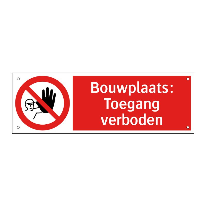 Bouwplaats: Toegang verboden