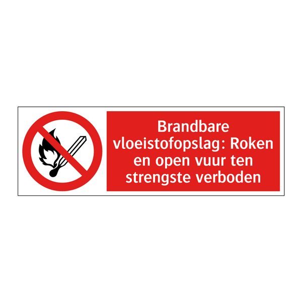 Brandbare vloeistofopslag: Roken en open vuur ten strengste verboden