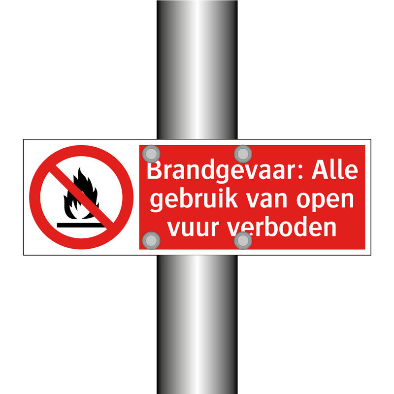 Brandgevaar: Alle gebruik van open vuur verboden