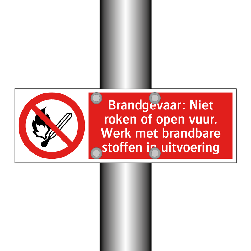 Brandgevaar: Niet roken of open vuur. Werk met brandbare stoffen in uitvoering