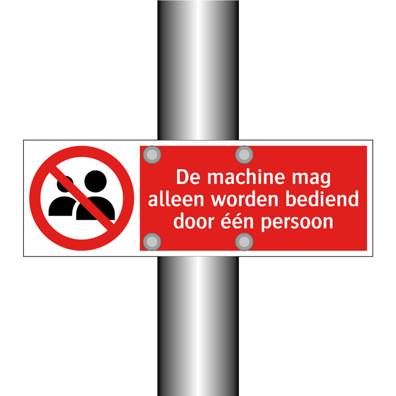 De machine mag alleen worden bediend door één persoon