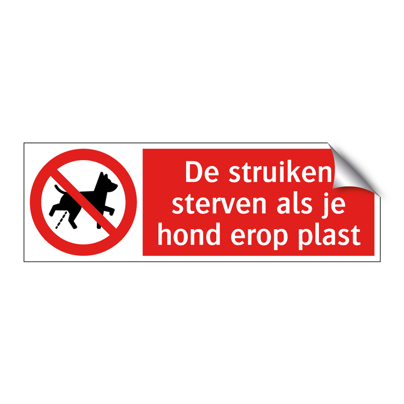 De struiken sterven als je hond erop plast