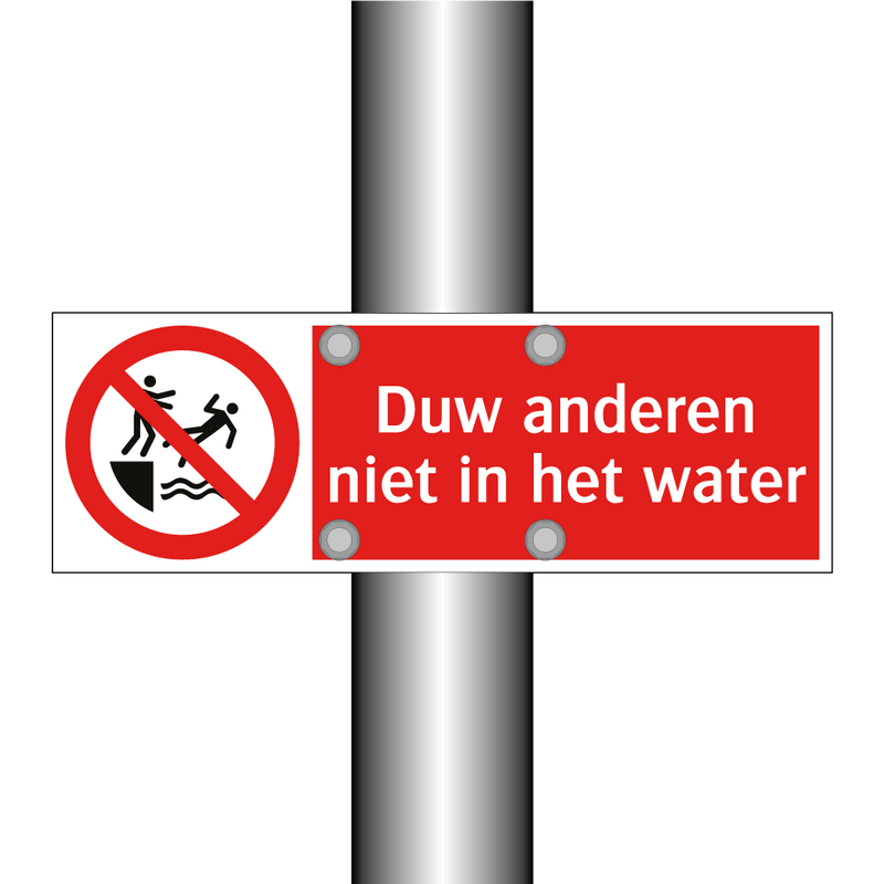 Duw anderen niet in het water