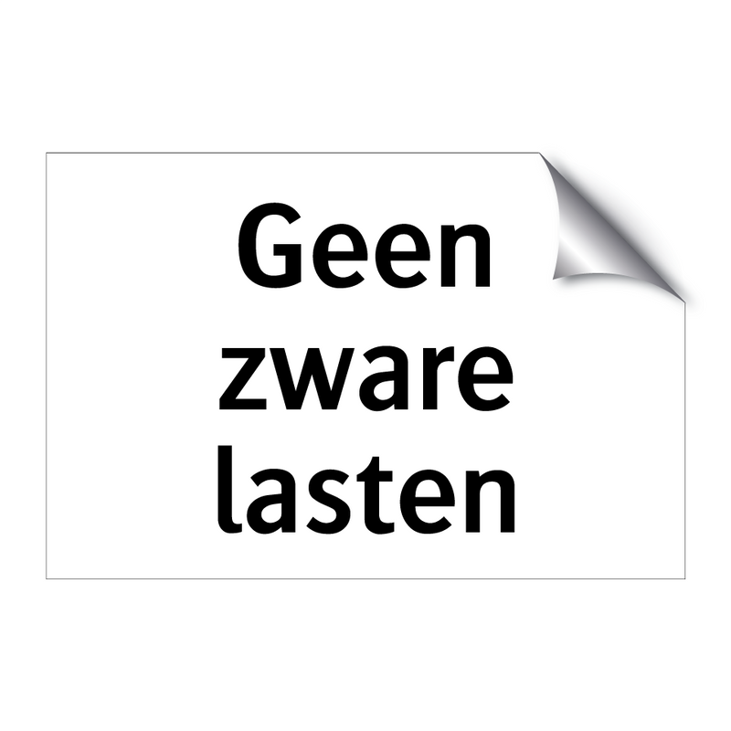 Geen zware lasten