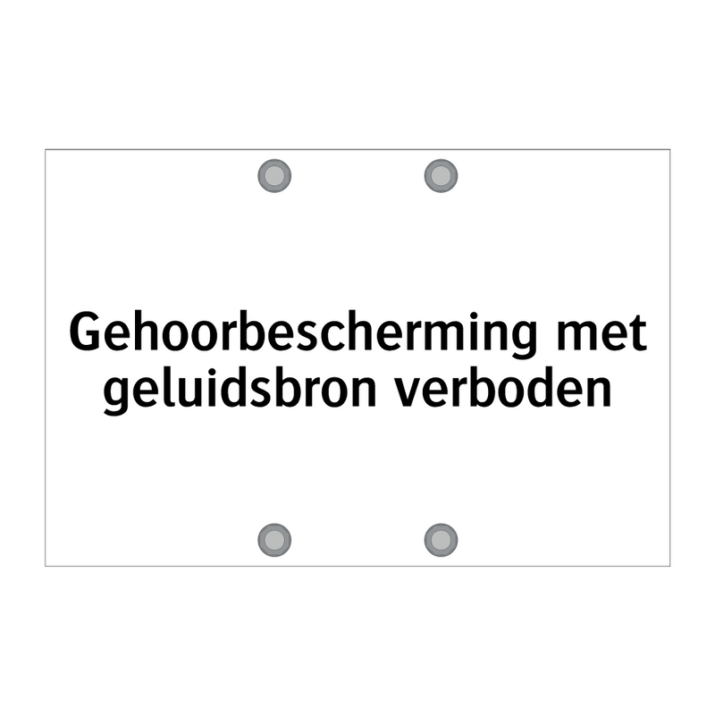 Gehoorbescherming met geluidsbron verboden