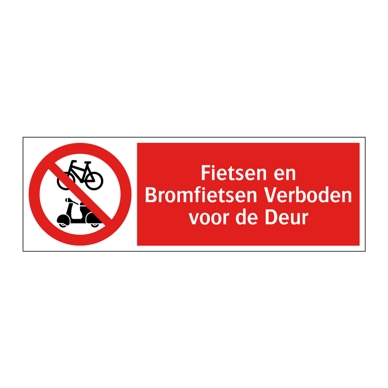 Fietsen en Bromfietsen Verboden voor de Deur