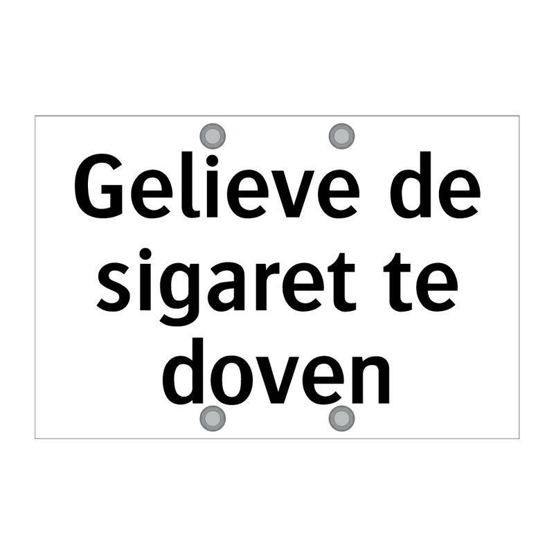 Gelieve de sigaret te doven