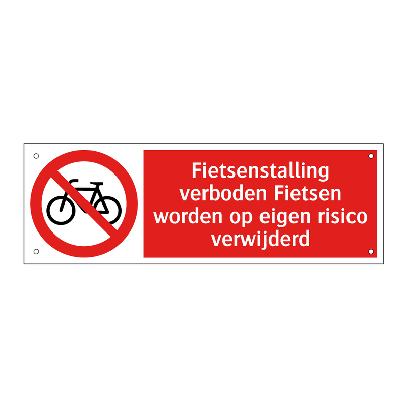 Fietsenstalling verboden Fietsen worden op eigen risico verwijderd