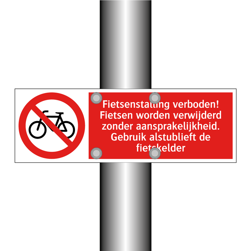 Fietsenstalling verboden! Fietsen worden verwijderd zonder aansprakelijkheid. Gebruik alstublieft de fietskelder