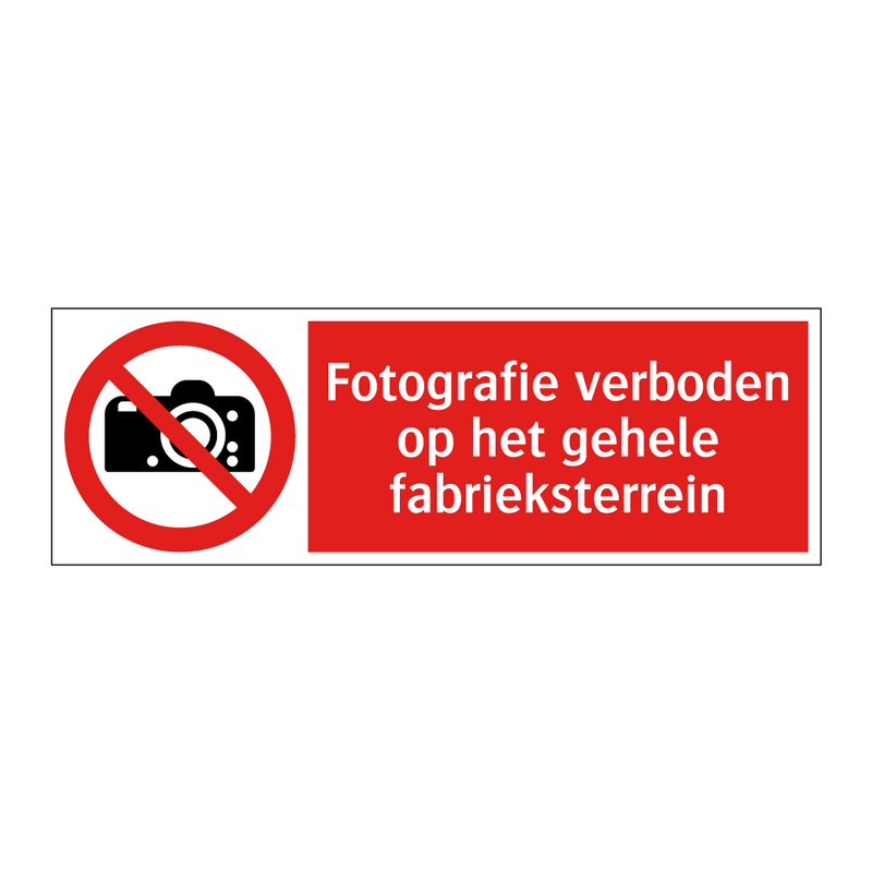 Fotografie verboden op het gehele fabrieksterrein