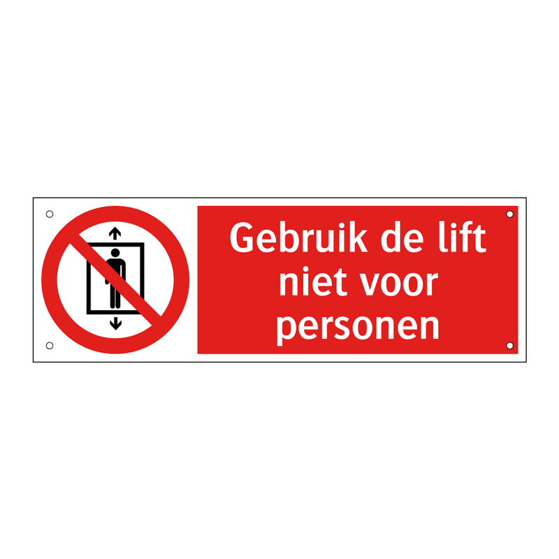 Gebruik de lift niet voor personen