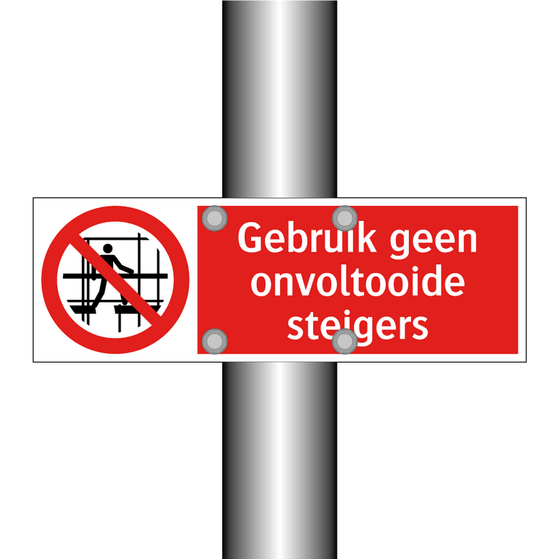 Gebruik geen onvoltooide steigers