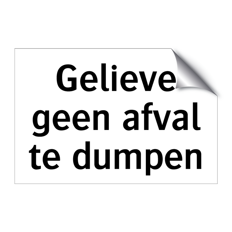 Gelieve geen afval te dumpen