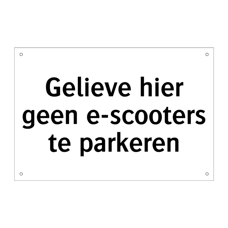 Gelieve hier geen e-scooters te parkeren