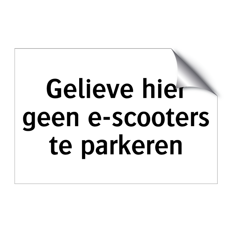 Gelieve hier geen e-scooters te parkeren