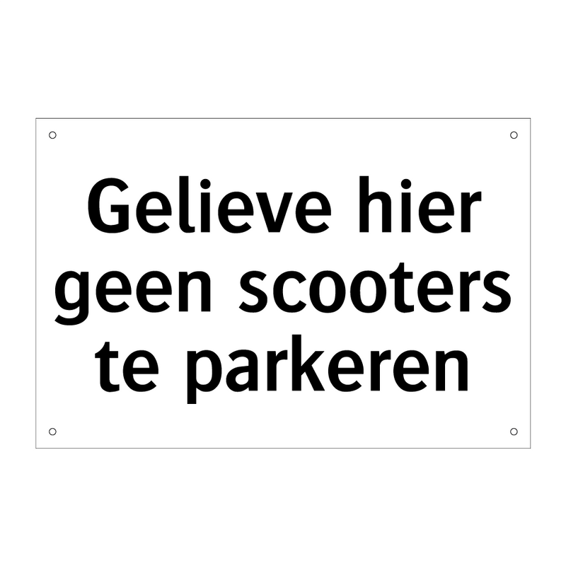 Gelieve hier geen scooters te parkeren