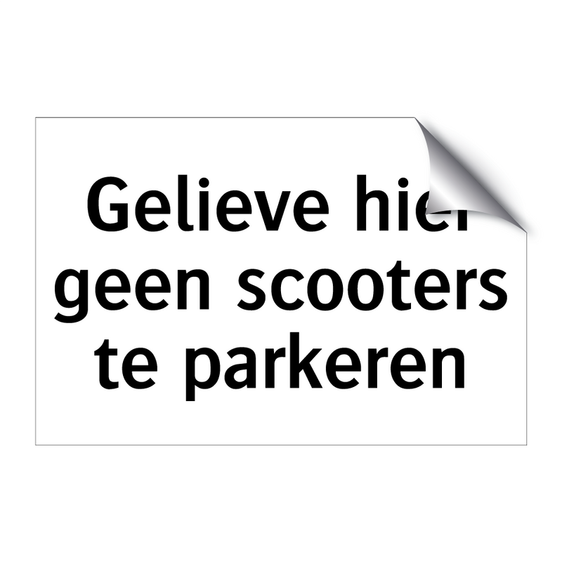 Gelieve hier geen scooters te parkeren