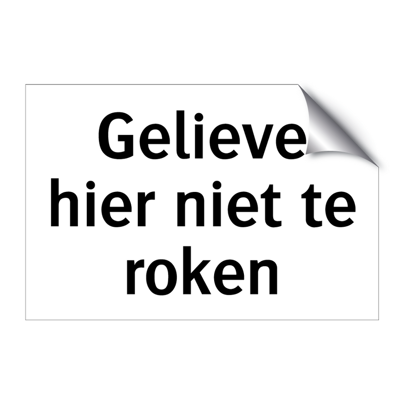 Gelieve hier niet te roken