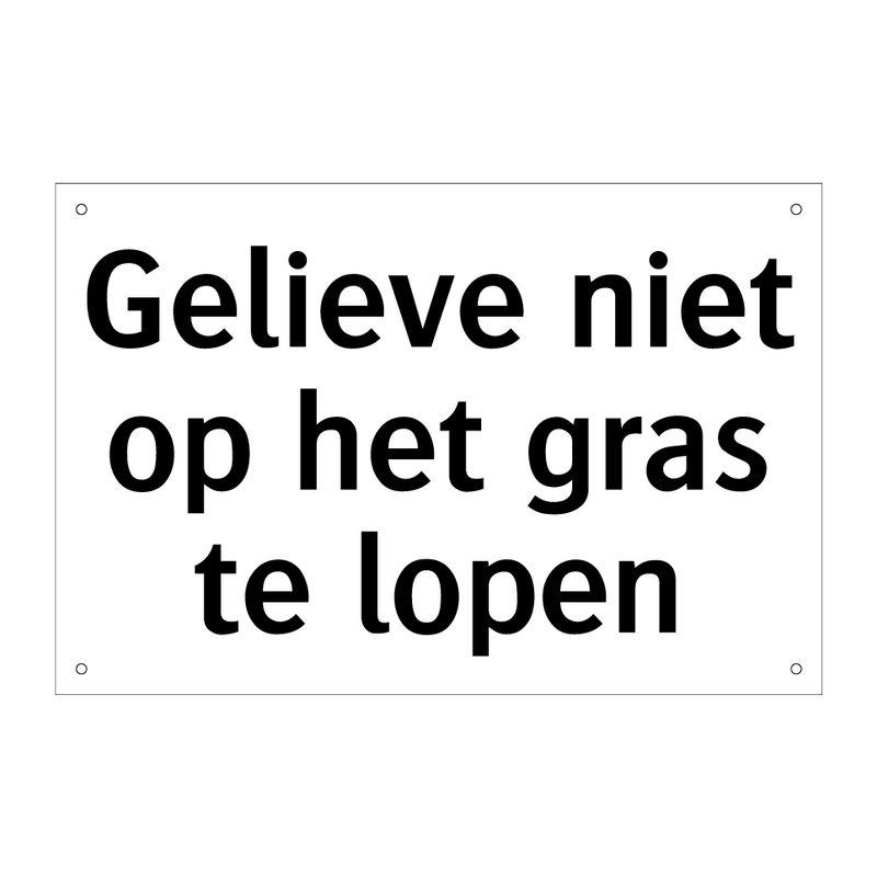 Gelieve niet op het gras te lopen